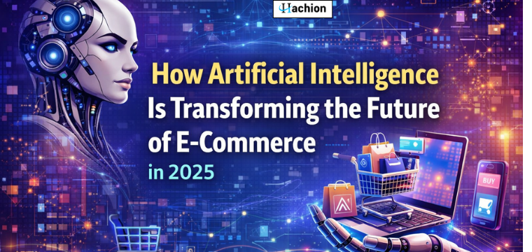 How Artificial Intelligence Is Transforming the Future of E-Commerce in 2025
